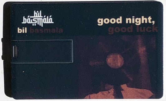 Bil Basmala - A Good Night..... (USB-A)