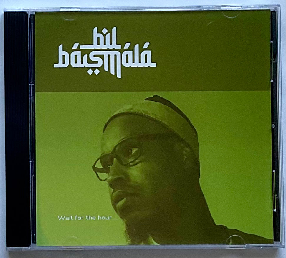 Bil Basmala - Wait for the hour.... (CD)