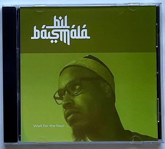 Bil Basmala - Wait for the hour.... (CD)